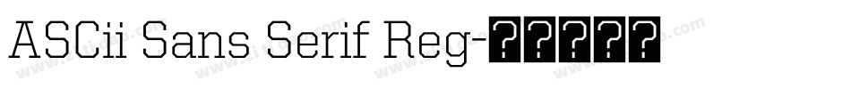 ASCii Sans Serif Reg字体转换